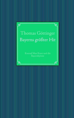 Bayerns größter Hit