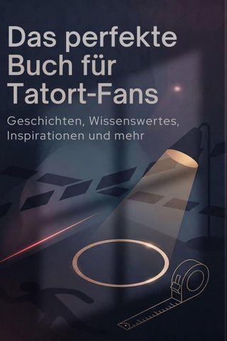 Das perfekte Buch für Tatort-Fans