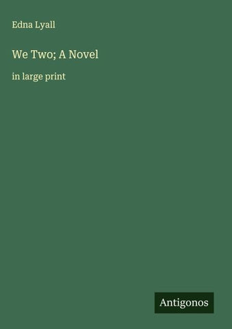 We Two; A Novel