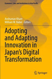 Adopting and Adapting Innovation in Japan's Digital Transformation