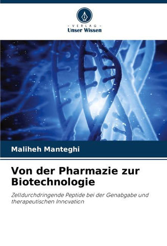 Von der Pharmazie zur Biotechnologie