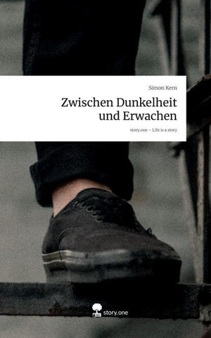 Zwischen Dunkelheit und Erwachen. Life is a Story - story.one