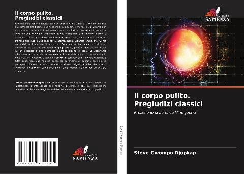 Il corpo pulito. Pregiudizi classici