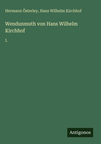 Wendunmuth von Hans Wilhelm Kirchhof