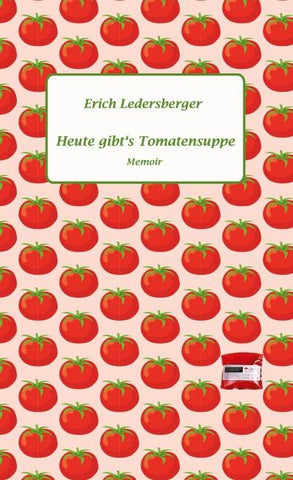 Heute gibt's Tomatensuppe