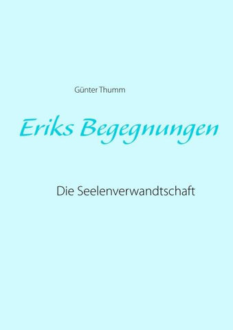 Eriks Begegnungen