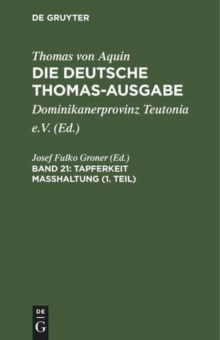 Tapferkeit Masshaltung (1. Teil)