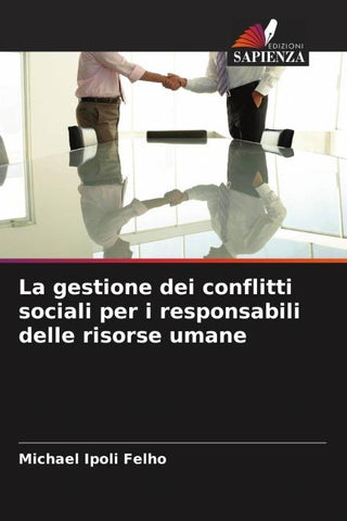 La gestione dei conflitti sociali per i responsabili delle risorse umane