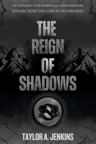 The Reign of Shadows