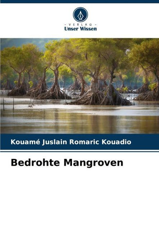 Bedrohte Mangroven