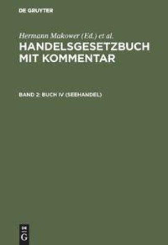 Handelsgesetzbuch mit Kommentar / Buch IV (Seehandel)