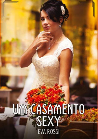 Um Casamento Sexy