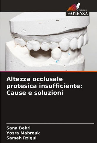 Altezza occlusale protesica insufficiente: Cause e soluzioni