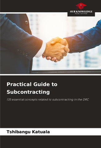 Practical Guide to Subcontracting