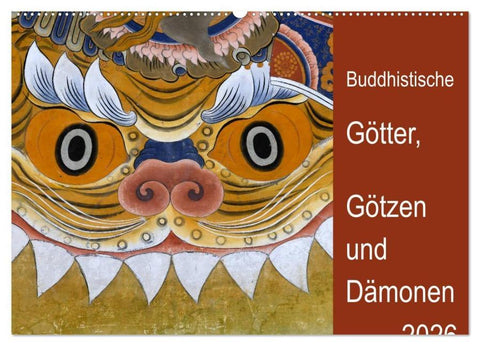 Buddhistische Götter, Götzen und Dämonen (Wandkalender 2026 DIN A2 quer), CALVENDO Monatskalender