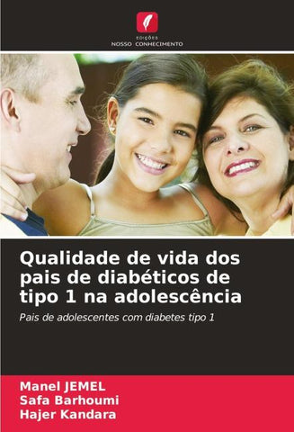 Qualidade de vida dos pais de diabéticos de tipo 1 na adolescência