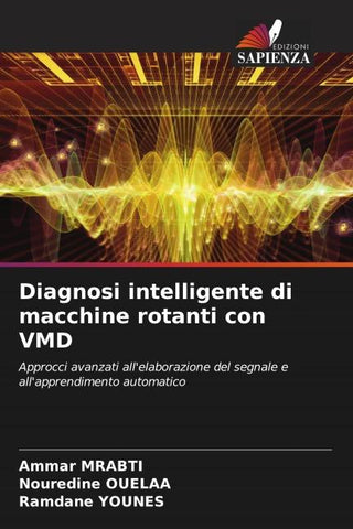 Diagnosi intelligente di macchine rotanti con VMD