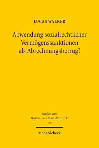 Abwendung sozialrechtlicher Vermögenssanktionen als Abrechnungsbetrug?