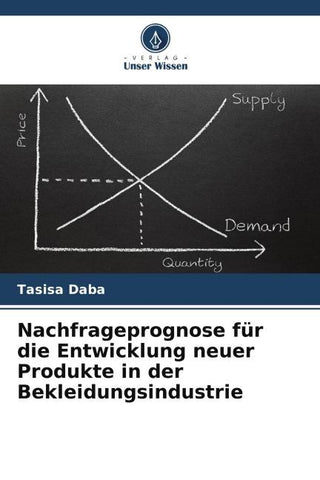 Nachfrageprognose für die Entwicklung neuer Produkte in der Bekleidungsindustrie