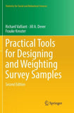 Practical Tools for Designing and Weighting Survey Samples