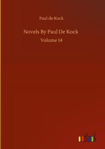 Novels By Paul De Kock