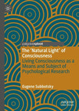 The ‘Natural Light’ of Consciousness