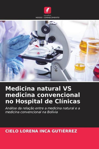 Medicina natural VS medicina convencional no Hospital de Clínicas