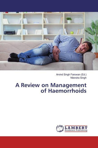 A Review on Management of Haemorrhoids