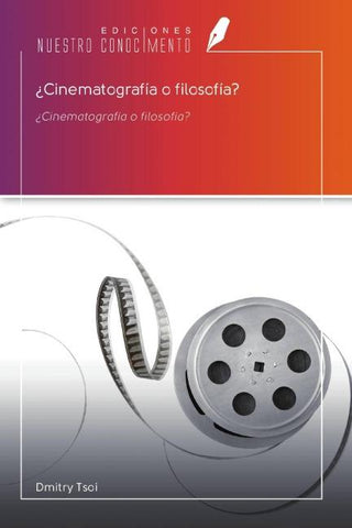 ¿Cinematografía o filosofía?