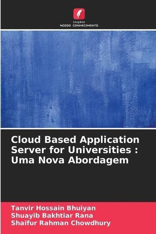 Cloud Based Application Server for Universities : Uma Nova Abordagem