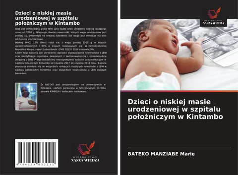 Dzieci o niskiej masie urodzeniowej w szpitalu po¿o¿niczym w Kintambo