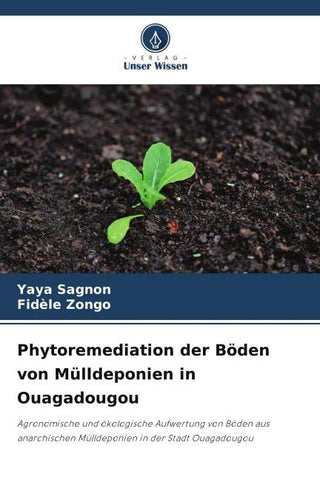 Phytoremediation der Böden von Mülldeponien in Ouagadougou