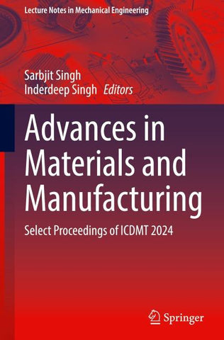 Advances in Materials and Manufacturing