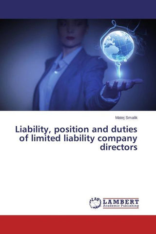 Liability, position and duties of limited liability company directors