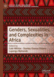 Genders, Sexualities, and Complexities in Africa