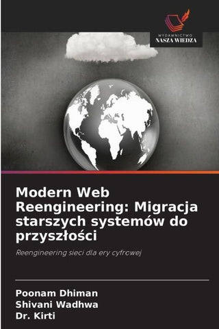 Modern Web Reengineering: Migracja starszych systemów do przysz¿o¿ci