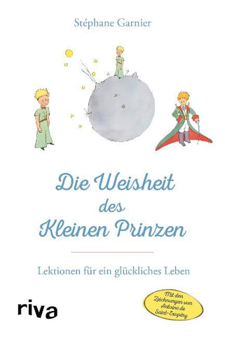 Die Weisheit des Kleinen Prinzen
