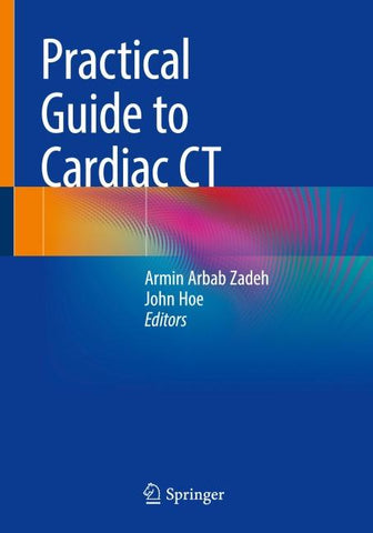 Practical Guide to Cardiac CT