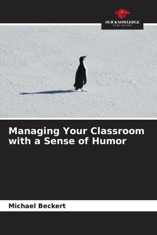 Managing Your Classroom with a Sense of Humor