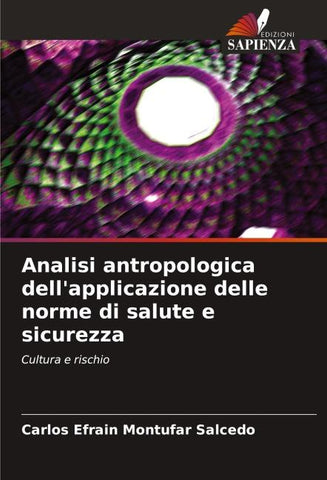 Analisi antropologica dell'applicazione delle norme di salute e sicurezza