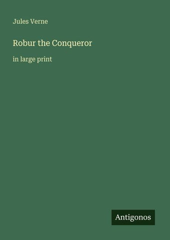 Robur the Conqueror