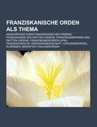 Franziskanische Orden als Thema