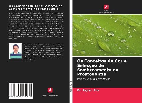 Os Conceitos de Cor e Selecção de Sombreamento na Prostodontia