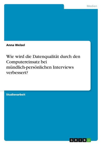Wie wird die Datenqualität durch den Computereinsatz bei mündlich-persönlichen Interviews verbessert?