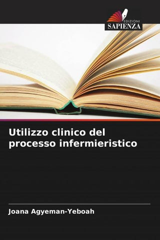 Utilizzo clinico del processo infermieristico