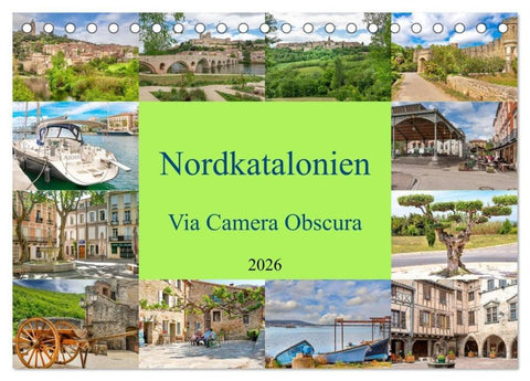 Nordkatalonien Via Camera Obscura (Tischkalender 2026 DIN A5 quer), CALVENDO Monatskalender