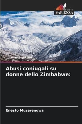 Abusi coniugali su donne dello Zimbabwe: