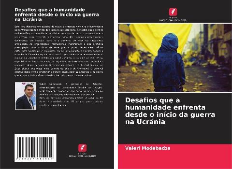 Desafios que a humanidade enfrenta desde o início da guerra na Ucrânia