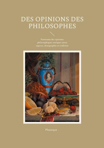 Des Opinions des Philosophes