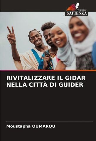 RIVITALIZZARE IL GIDAR NELLA CITTÀ DI GUIDER